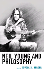 E-book, Neil Young and Philosophy, Lexington Books