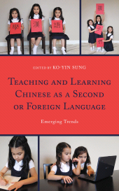 E-book, Teaching and Learning Chinese as a Second or Foreign Language : Emerging Trends, Lexington Books