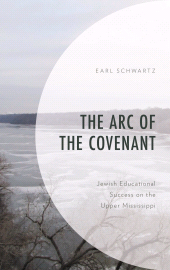 E-book, The Arc of the Covenant : Jewish Educational Success on the Upper Mississippi, Lexington Books