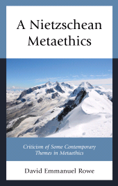 E-book, A Nietzschean Metaethics : Criticism of Some Contemporary Themes in Metaethics, Lexington Books