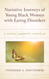 E-book, Narrative Journeys of Young Black Women with Eating Disorders : A Hidden Community among Us, Lexington Books