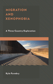 E-book, Migration and Xenophobia : A Three Country Exploration, Lexington Books