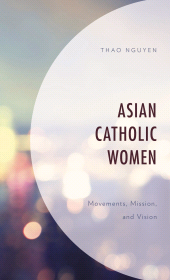 E-book, Asian Catholic Women : Movements, Mission, and Vision, Lexington Books
