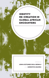 E-book, Identity Re-creation in Global African Encounters, Lexington Books