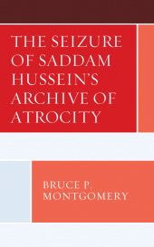 eBook, The Seizure of Saddam Hussein's Archive of Atrocity, Lexington Books
