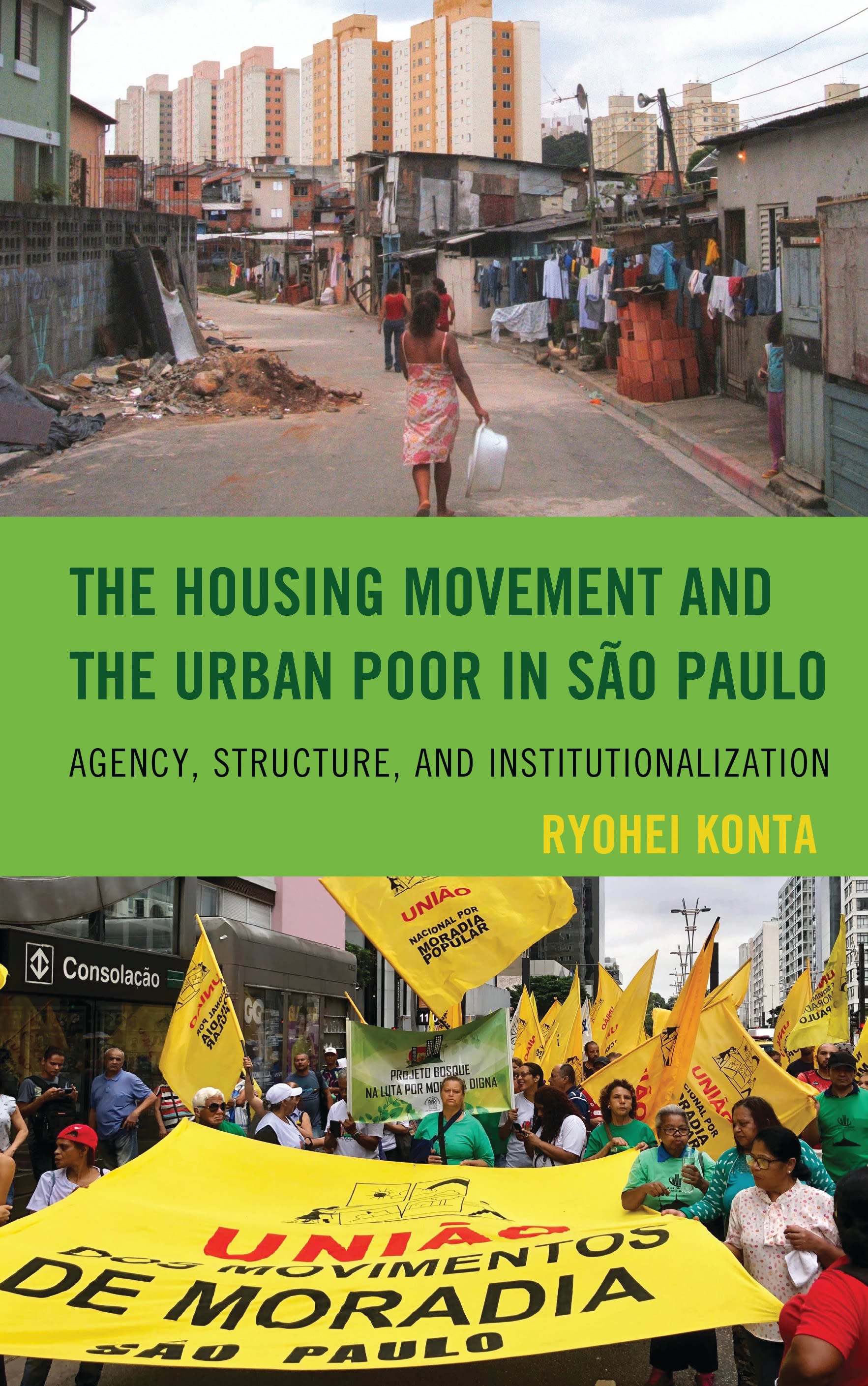 E-book, The Housing Movement and the Urban Poor in São Paulo : Agency, Structure, and Institutionalization, Lexington Books