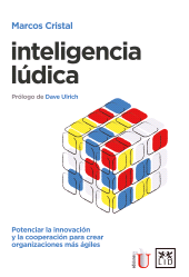 E-book, Inteligencia lúdica : Potenciar la innovación y la cooperación para crear organizaciones más ágiles, LID Editorial