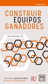 E-book, Construir equipos ganadores : Cómo convertir grupos de trabajo en equipos de alto desempeño, LID Editorial