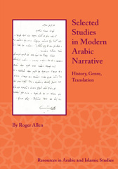 E-book, Selected Studies in Modern Arabic Narrative : History, Genre, Translation, Lockwood Press