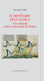 eBook, Il bestiario dell'aldilà : gli animali nella Commedia di Dante, Ledda, Giuseppe, Longo