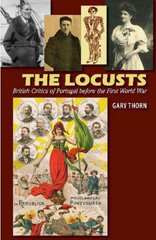 E-book, The Locusts : British Critics of Portugal before the First World War, Liverpool University Press