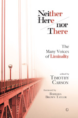 eBook, Neither Here nor There : The Many Voices of Liminality, The Lutterworth Press