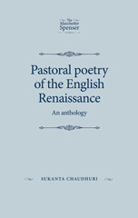 eBook, Pastoral poetry of the English Renaissance : An anthology, Manchester University Press