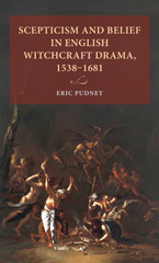 E-book, Scepticism and belief in English witchcraft drama, 1538-1681, Pudney, Eric, Lund University Press