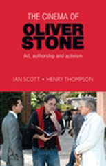 E-book, Cinema of Oliver Stone : Art, authorship and activism, Manchester University Press