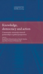 eBook, Knowledge, democracy and action : Community-university research partnerships in global perspectives, Manchester University Press