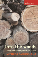 eBook, Into the woods : An epistemography of climate change, Manchester University Press