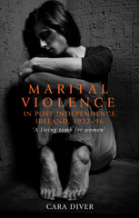 E-book, Marital violence in post-independence Ireland, 1922-96 : 'A living tomb for women', Manchester University Press