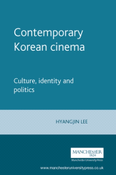 E-book, Contemporary Korean cinema : Culture, identity and politics, Lee, Hyangjin, Manchester University Press