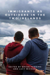E-book, Immigrants as outsiders in the two Irelands, Manchester University Press
