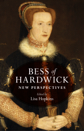 E-book, Bess of Hardwick : New perspectives, Manchester University Press