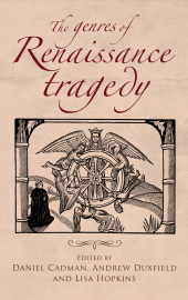 E-book, The genres of Renaissance tragedy, Manchester University Press