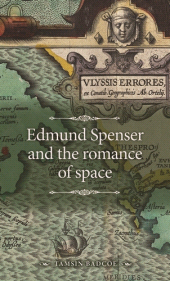 eBook, Edmund Spenser and the romance of space, Manchester University Press
