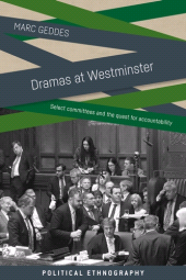 E-book, Dramas at Westminster : Select committees and the quest for accountability, Manchester University Press