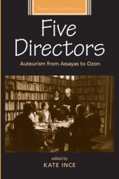 E-book, Five Directors : Auteurism from Assayas to Ozon, Manchester University Press