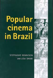 E-book, Popular cinema in Brazil, 1930-2001, Manchester University Press