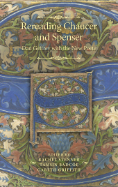 eBook, Rereading Chaucer and Spenser : Dan Geffrey with the New Poete, Manchester University Press