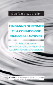 E-book, L'inganno di Mesmer e la commissione Franklin-Lavoisier, Ossicini, Stefano, Meltemi