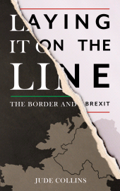 E-book, Laying it on the Line: The Border and Brexit : Accessible ePub, Mercier Press