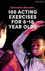 E-book, 100 Acting Exercises for 8 - 18 Year Olds, Methuen Drama