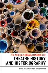 E-book, The Methuen Drama Handbook of Theatre History and Historiography, Methuen Drama