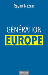 E-book, Génération Europe, Nezzar, Rayan, Michalon