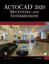 eBook, AutoCAD 2020 Beginning and Intermediate, Hamad, Munir, Mercury Learning and Information