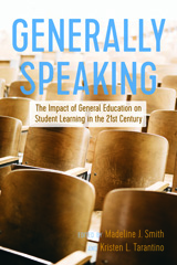 E-book, Generally Speaking : The Impact of General Education on Student Learning in the 21st Century, Myers Education Press
