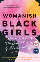 E-book, Womanish Black Girls : Women Resisting the Contradictions of Silence and Voice, Myers Education Press