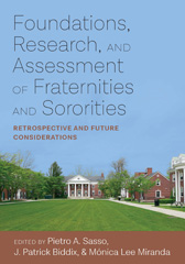 eBook, Foundations, Research, and Assessment of Fraternities and Sororities : Retrospective and Future Considerations, Myers Education Press