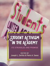 E-book, Student Activism in the Academy : Its Struggles and Promise, Myers Education Press
