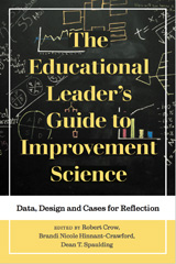 eBook, The Educational Leader's Guide to Improvement Science : Data, Design and Cases for Reflection, Myers Education Press