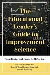 E-book, The Educational Leader's Guide to Improvement Science : Data, Design and Cases for Reflection, Myers Education Press