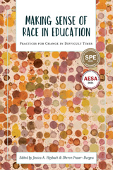 E-book, Making Sense of Race in Education : Practices for Change in Difficult Times, Myers Education Press