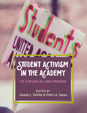 eBook, Student Activism in the Academy : Its Struggles and Promise, Myers Education Press