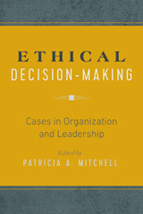E-book, Ethical Decision-Making : Cases in Organization and Leadership, Myers Education Press