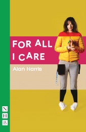 E-book, For All I Care, Nick Hern Books