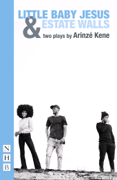 E-book, Little Baby Jesus & Estate Walls : Two plays, Nick Hern Books