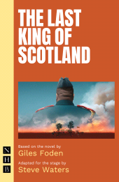 E-book, The Last King of Scotland : stage version, Nick Hern Books