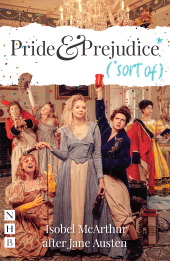 E-book, Pride and Prejudice* (*sort of), Nick Hern Books